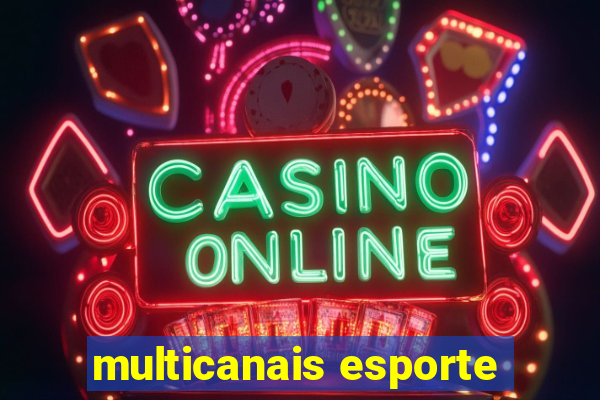 multicanais esporte